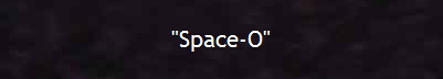 "Space-O"